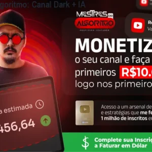 Mestres do Algoritmo: Canal Dark + IA por R$197
