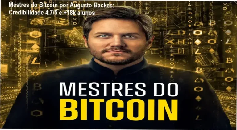 Mestres do Bitcoin Augusto Backes custo-benefício investimento