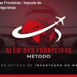 Método Além das Fronteiras – Importe do Paraguai com Segurança