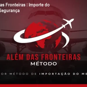 Método Além das Fronteiras – Importe do Paraguai com Segurança