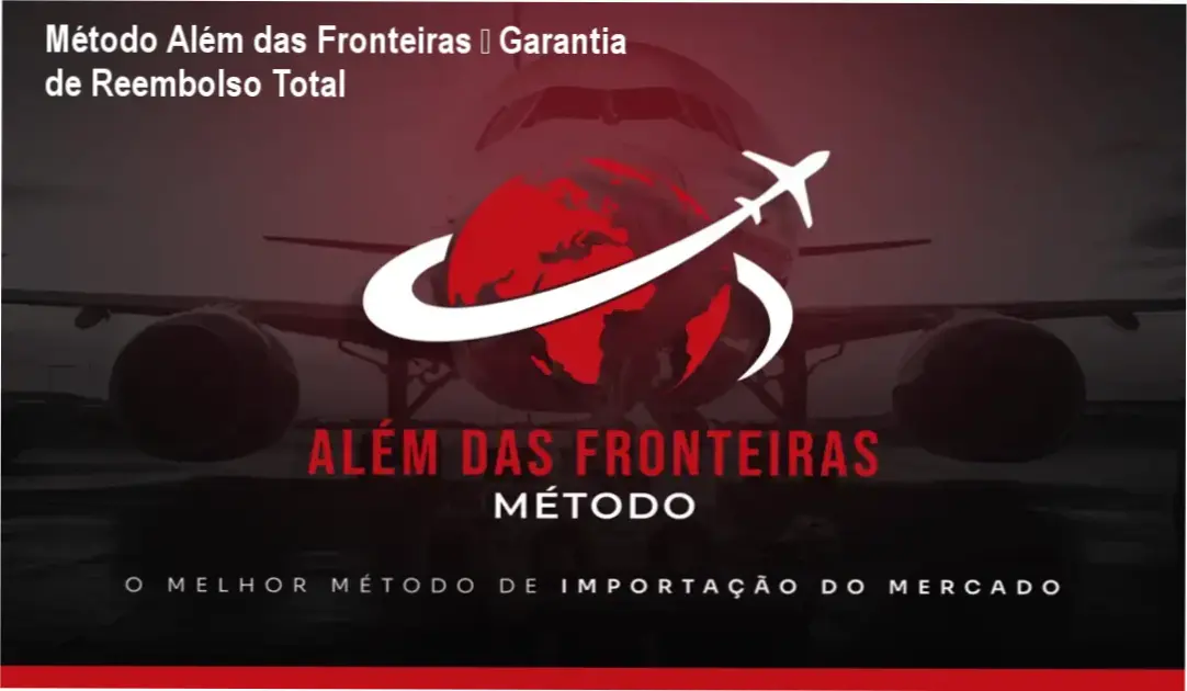Método Além das Fronteiras – Garantia de Reembolso Total 1 Método Além das Fronteiras de Gabriel Alves Machado – política de reembolso e garantia
