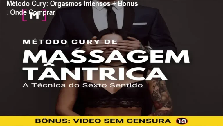 Capa do curso Método Cury de Massagem Tântrica mostrando bônus e oferta oficial