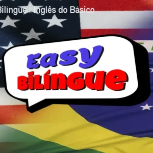 Método Easy Bilíngue – Inglês do Básico ao Avançado