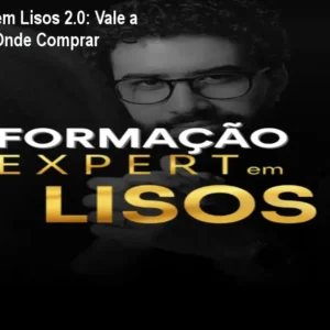 Método Expert em Lisos 2.0: Vale a Pena? Preço e Onde Comprar