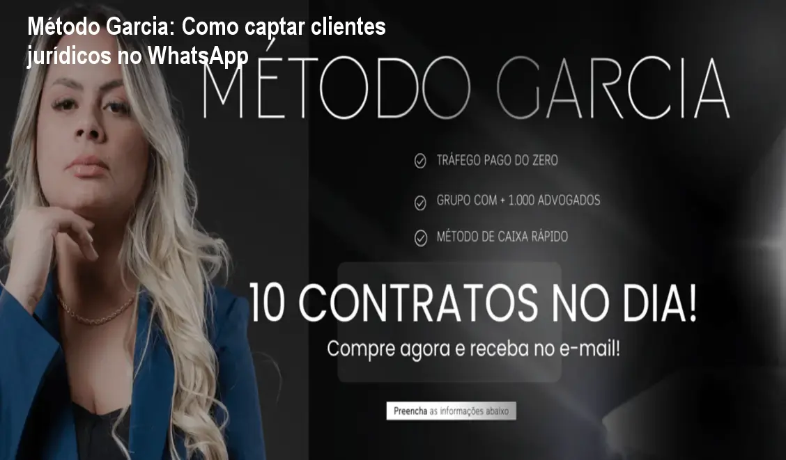 Método Garcia: Como captar clientes jurídicos no WhatsApp 1 Método Garcia: Como captar clientes jurídicos no WhatsApp