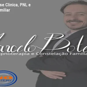 Curso de Hipnose Clínica, PNL e Constelação Familiar