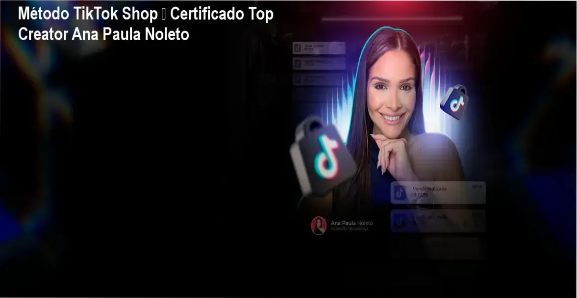 Ana Paula Noleto certificado do Método TikTok Shop