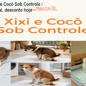 Método Xixi e Cocô Sob Controle – Controle total, desconto hoje