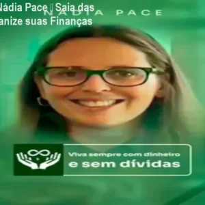 Metodologia Nádia Pace – Saia das Dívidas e Organize suas Finanças