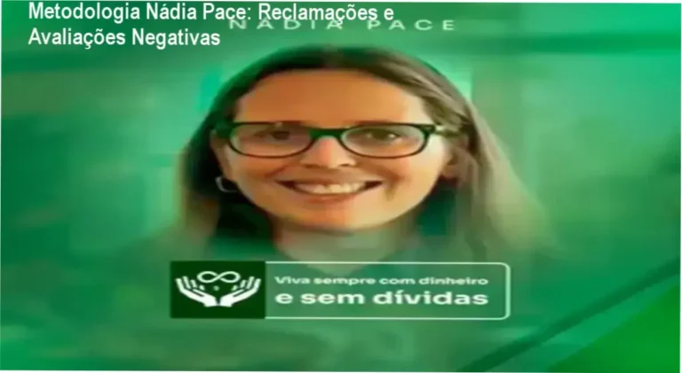 Metodologia Nádia Pace reclamações avaliações reputação