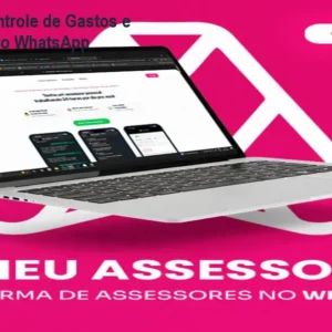 MeuAssessor – Controle de Gastos e Compromissos pelo WhatsApp