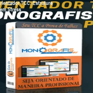 Monografis – Orientador TCC: Estruture seu Trabalho sem Stress
