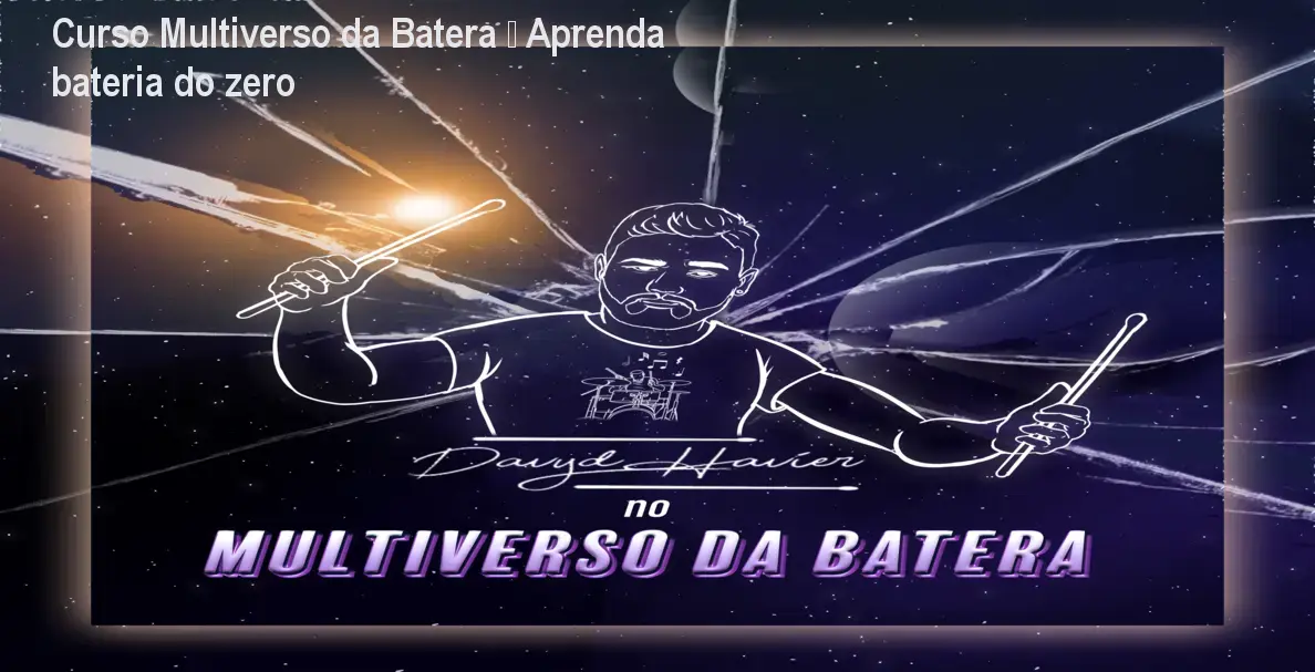 Curso Multiverso da Batera – Aprenda bateria do zero 1 Curso Multiverso da Batera – Aprenda bateria do zero