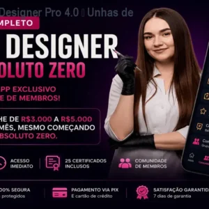 Curso Nail Designer Pro 4.0 – Unhas de Gel e Fibra