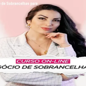 Curso Negócio de Sobrancelhas para Iniciantes