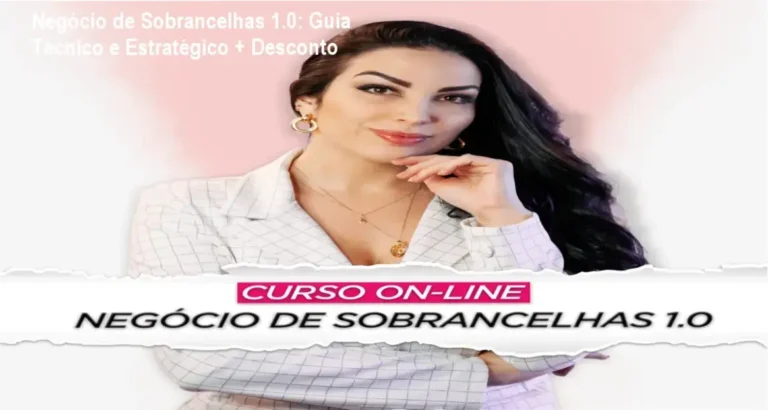 Imagem promocional do curso Negócio de Sobrancelhas 1.0 com destaque para desconto e benefícios