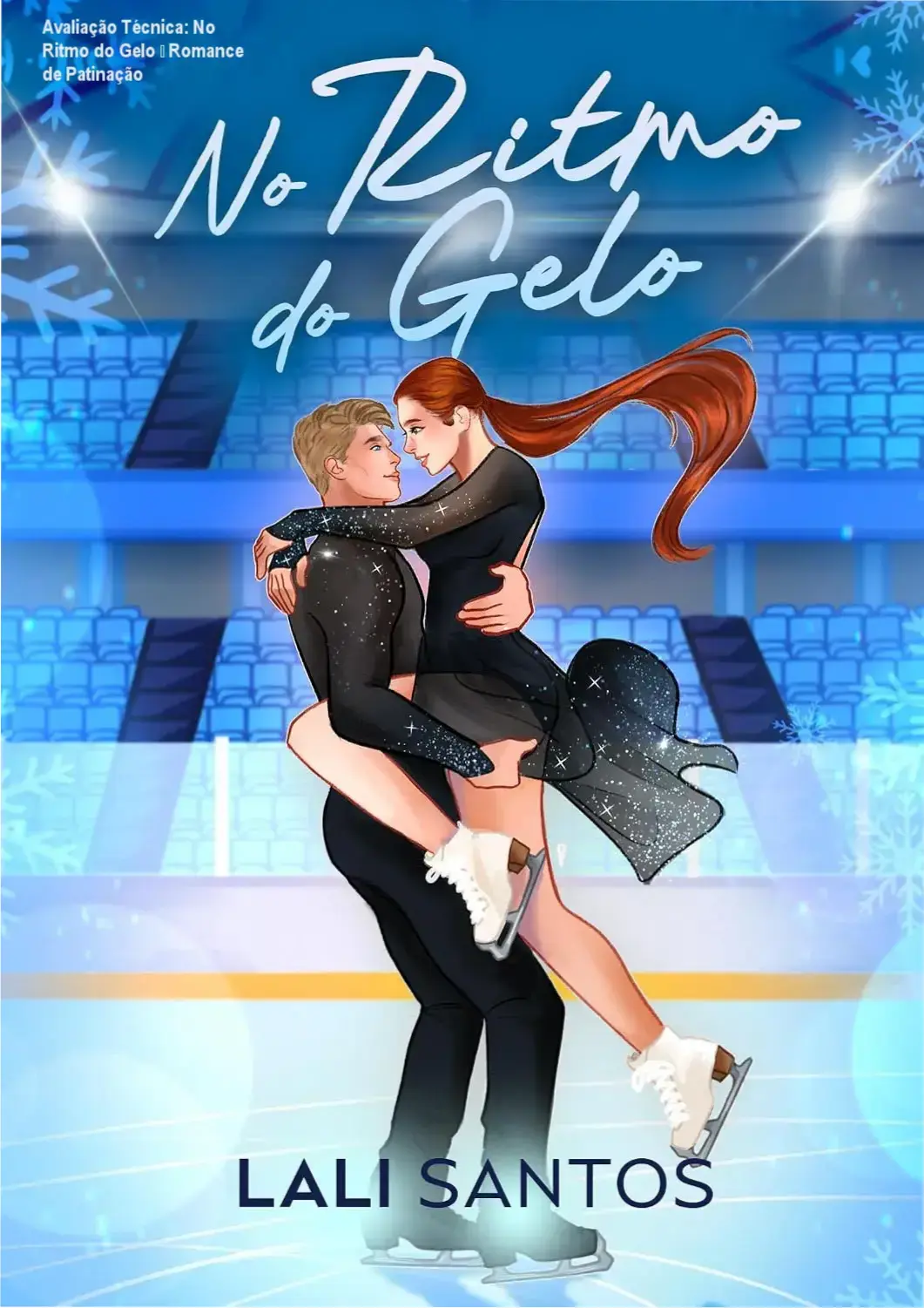 Capa do eBook No Ritmo do Gelo de Lali Santos, romance de patinação sobre carreira e amor