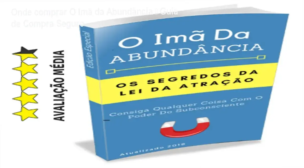 O Imã da Abundância cupom oferta desconto