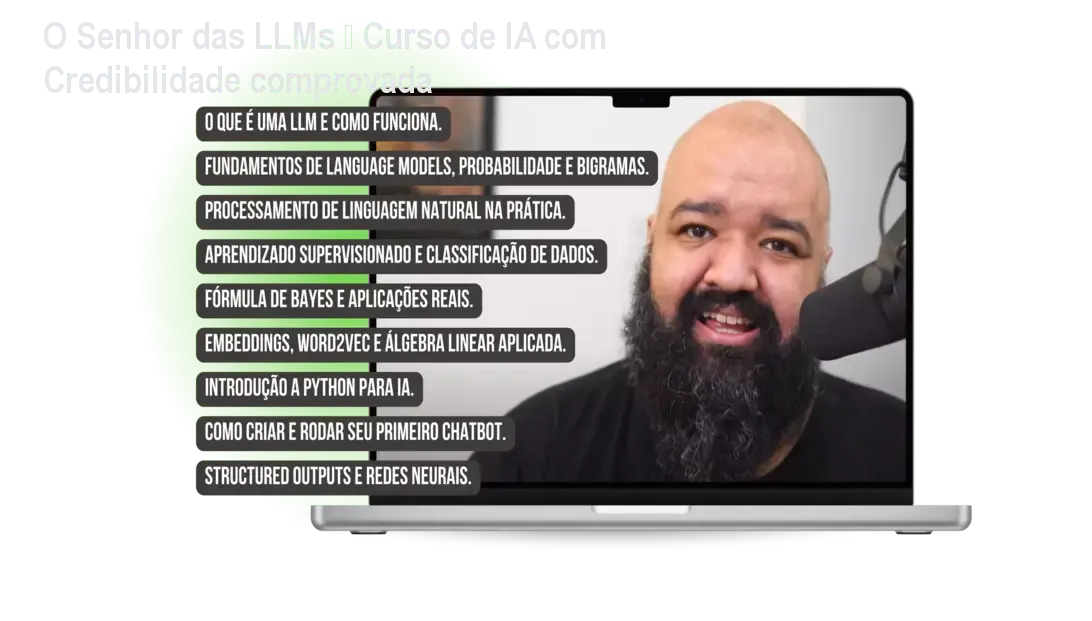 O Senhor das LLMs – Curso de IA com Credibilidade comprovada 1 O Senhor das LLMs – Curso de IA com Credibilidade comprovada