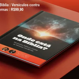 Onde está na Bíblia – Versículos contra heresias modernas – R$99,90