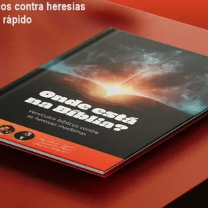 Versículos bíblicos contra heresias modernas – Guia rápido