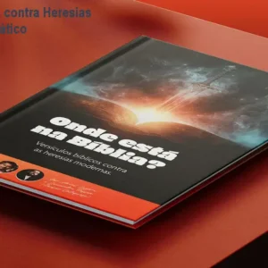 Versículos Bíblicos contra Heresias Modernas – Guia Prático