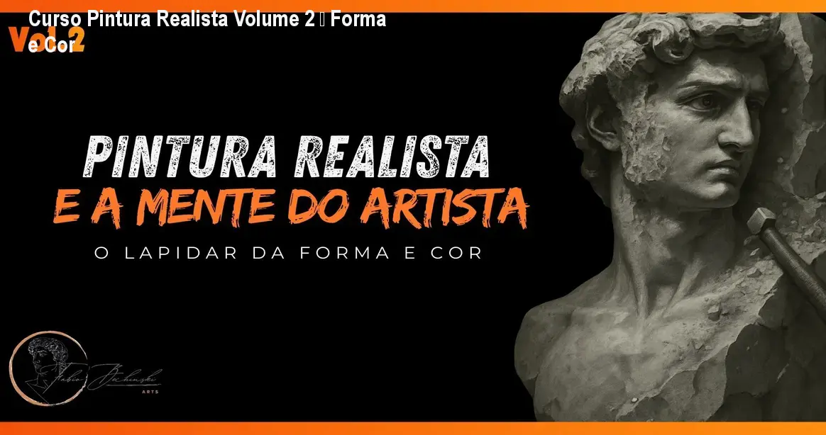 Curso Pintura Realista Volume 2 – Forma e Cor
