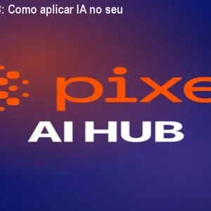 Pixel AI HUB: Como aplicar IA no seu negócio