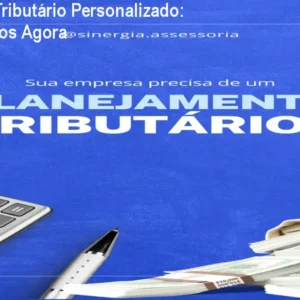 Planejamento Tributário Personalizado: Reduza Impostos Agora