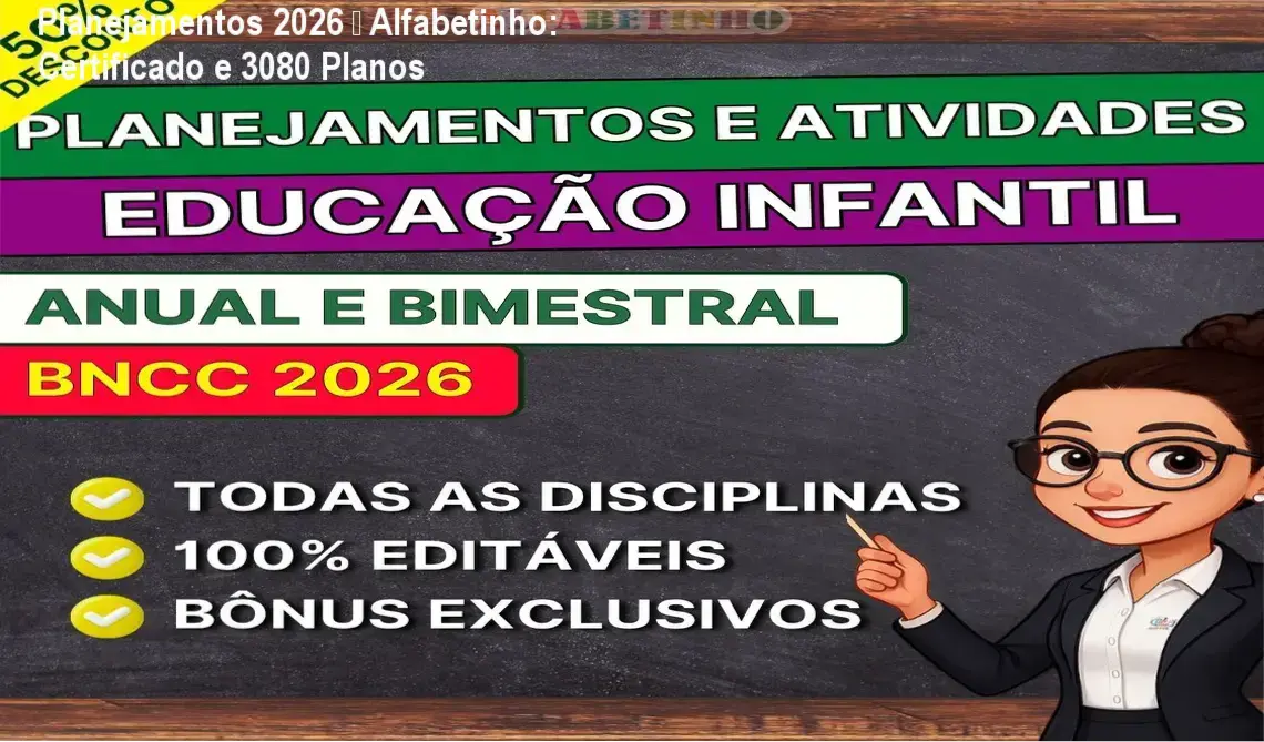 Planejamentos e Atividades 2026 de Alfabetinho – certificado e carga horária