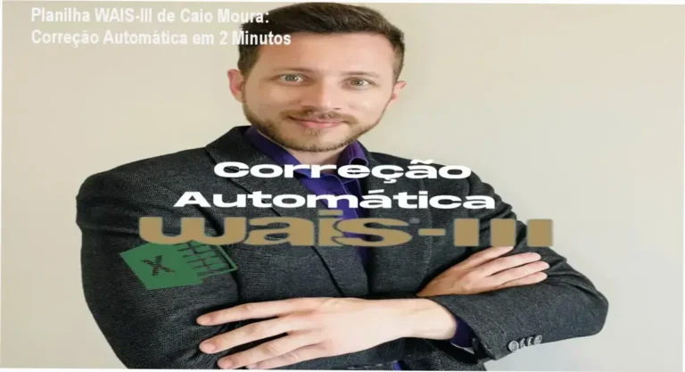 Planilha de Correção Automática do WAIS-III de Caio Moura para psicólogos que buscam rapidez e precisão