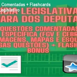 410 Questões Comentadas + Flashcards para Policial Legislativo
