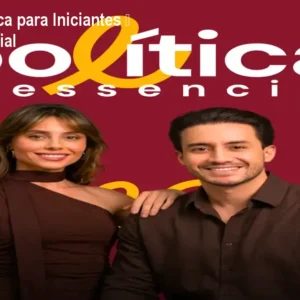 Curso de Política para Iniciantes – Política Essencial