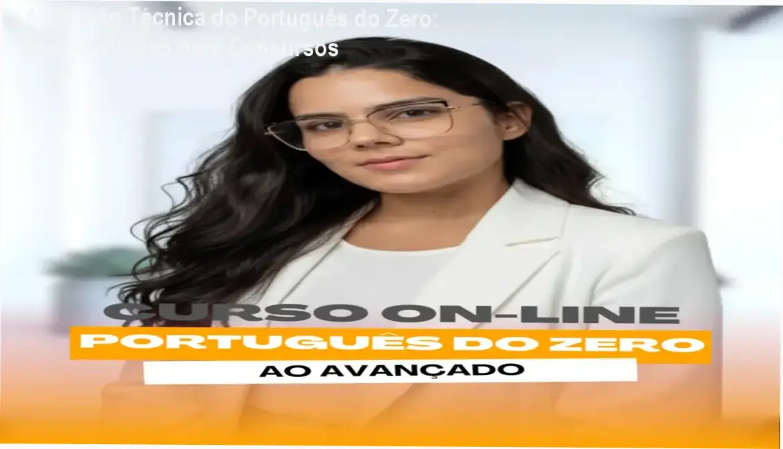 Avaliação Técnica do Português do Zero: Guia Definitivo para Concursos 1 Imagem ilustrando o curso Português do Zero com foco em gramática e interpretação para concursos públicos