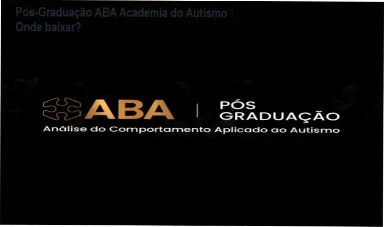 Tela da plataforma EAD da Pós-Graduação ABA da Academia do Autismo mostrando acesso ao conteúdo