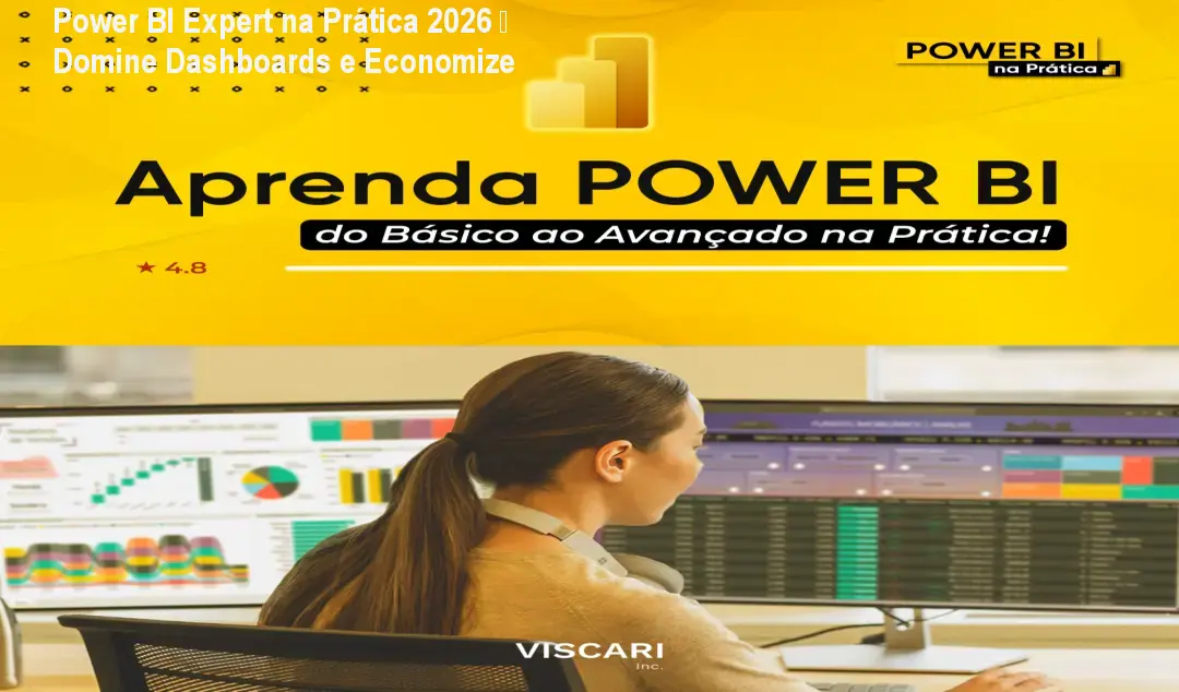Power BI Expert na Prática 2026 – Domine Dashboards e Economize 1 Power BI Expert na Prática 2026 – Domine Dashboards e Economize