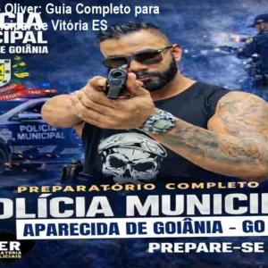 Preparatório Oliver: Guia Completo para Guarda Municipal de Vitória ES