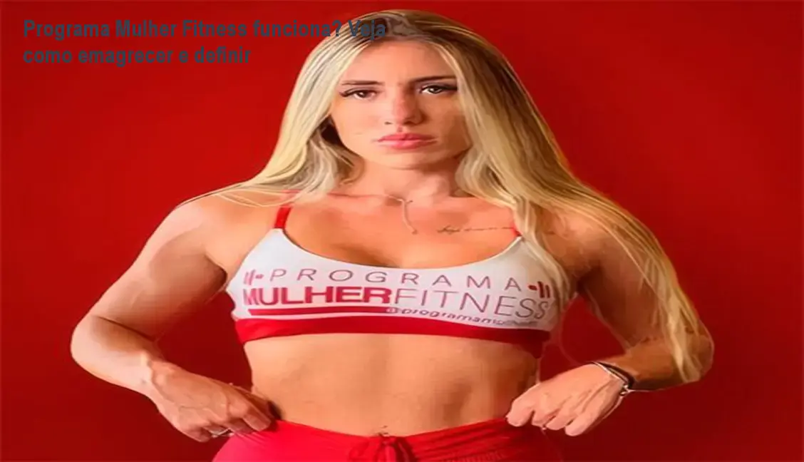 Programa Mulher Fitness funciona? Veja como emagrecer e definir 1 Programa Mulher Fitness funciona? Veja como emagrecer e definir