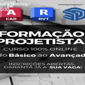 Curso AutoCAD, Revit e SketchUp – Aprenda Projetos 2D/3D
