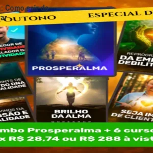 Curso Prosperalma: Como sair da escassez e prosperar