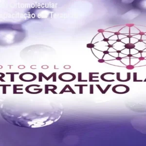 Curso Protocolo Ortomolecular Integrativo – Capacitação em Terapias Holísticas
