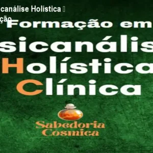 Formação em Psicanálise Holística – Atue sem graduação