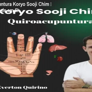 Curso Quiropuntura Koryo Sooji Chim – Resultados Reais em 6h