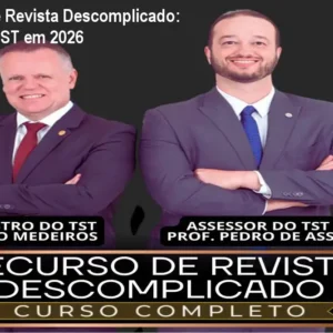 Recurso de Revista Descomplicado: Domine o TST em 2026