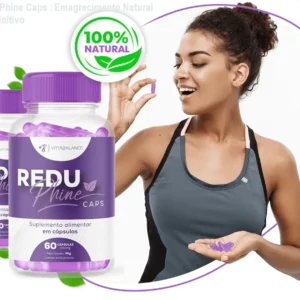 ReduPhine Caps – Emagrecimento Natural e Definitivo