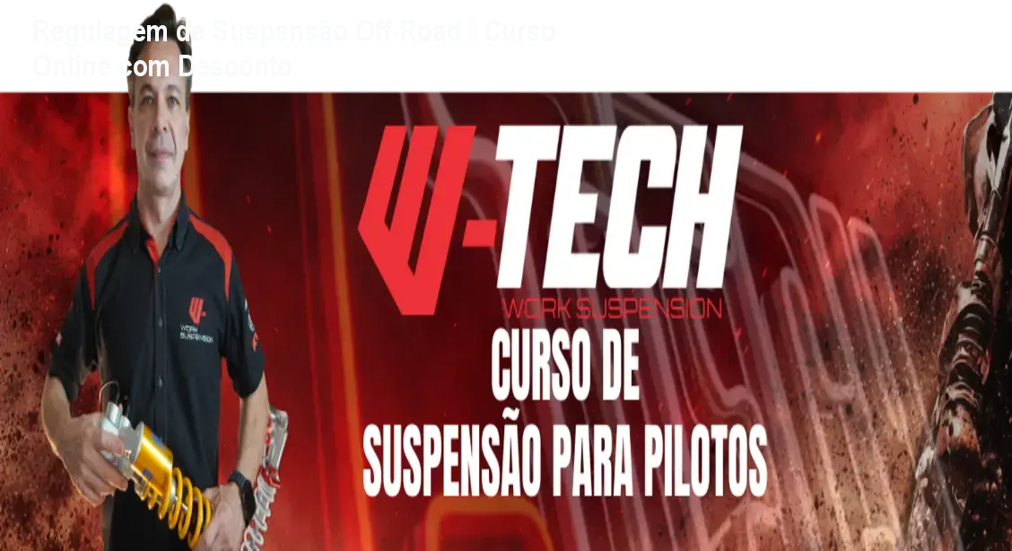 Regulagem de Suspensão Off-Road – Curso Online com Desconto 1 Regulagem de Suspensão Off-Road – Curso Online com Desconto