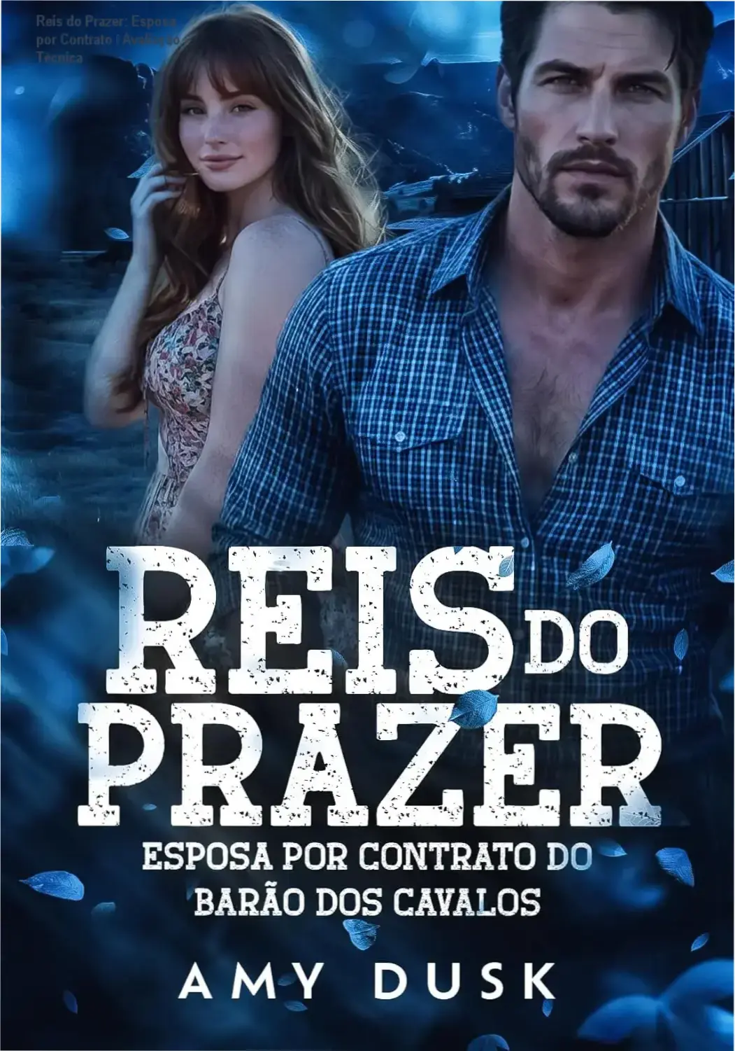 Reis do Prazer: Esposa por Contrato – Avaliação Técnica 1 Capa do eBook Reis do Prazer: Esposa por Contrato do Barão dos Cavalos, romance cowboy intenso
