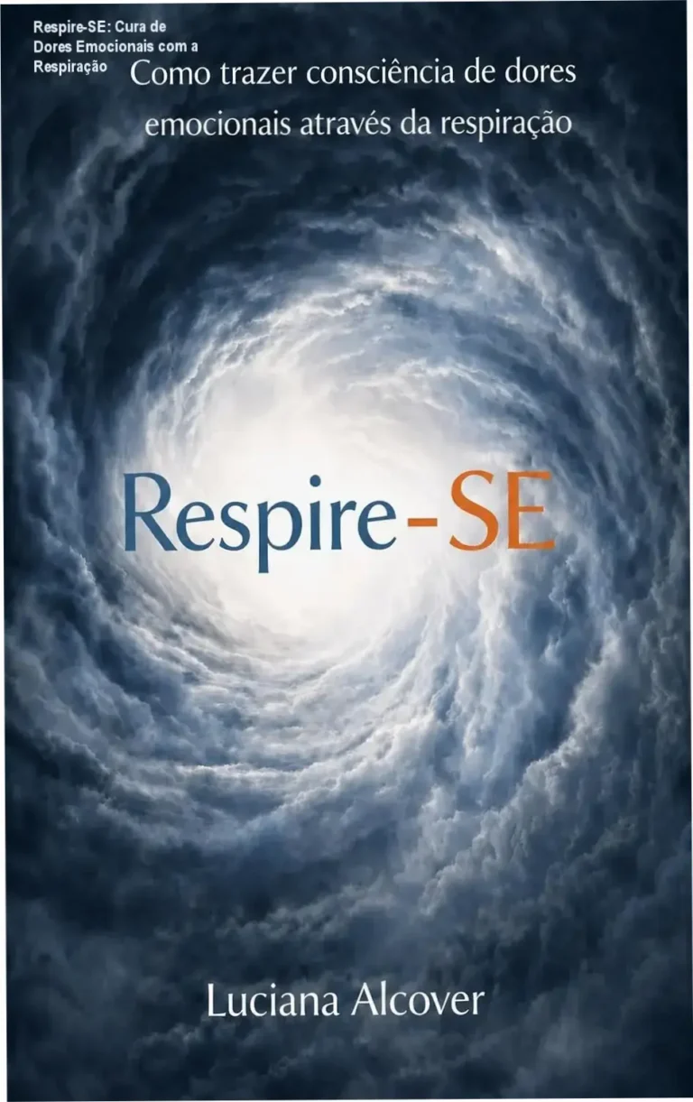 Respire-SE: Cura de Dores Emocionais com a Respiração 10 Capa do eBook Respire-SE mostrando a autora Luciana Alcover e ilustração de respiração consciente
