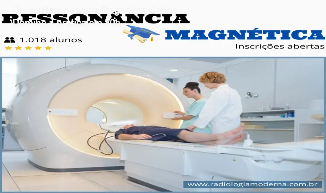 Curso Ressonância Magnética Online – Domine a prática em 80h 1 Curso Ressonância Magnética Online – Domine a prática em 80h