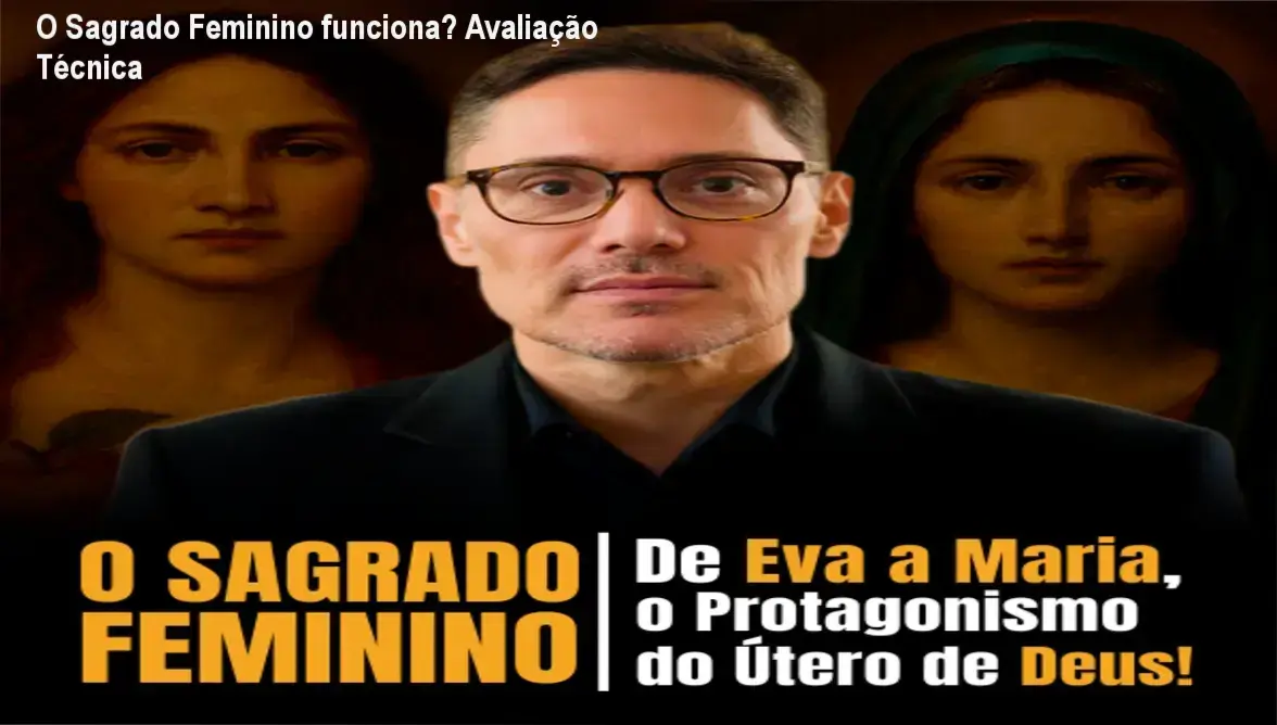 Curso O Sagrado Feminino de Padre Fábio Marinho: resultados reais e experiência prática